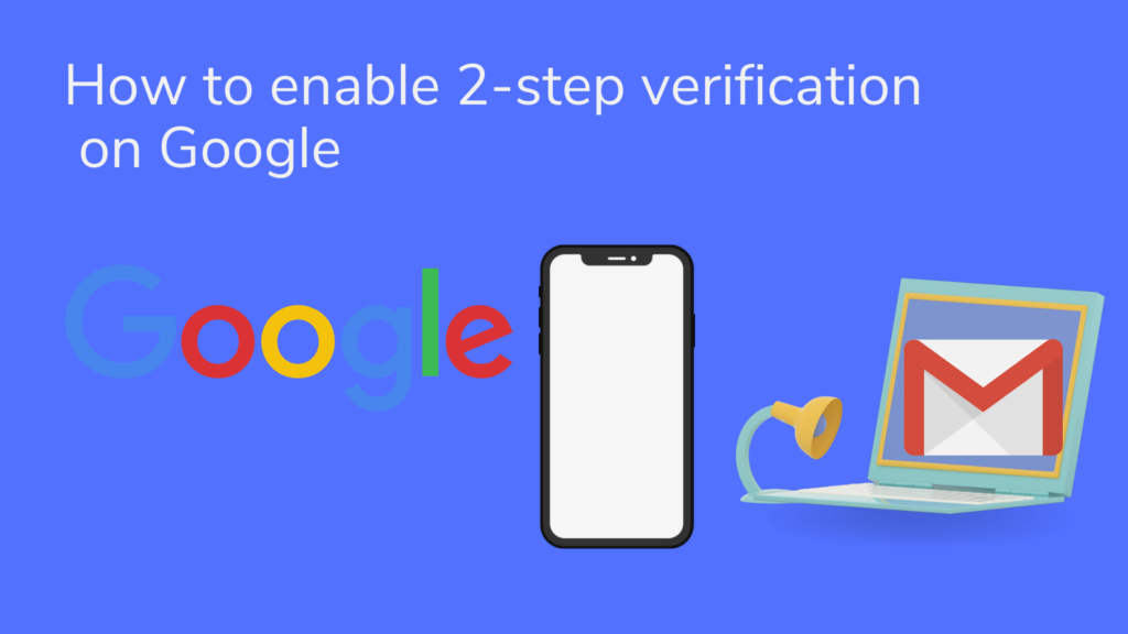 how to enable 2 Step Verification