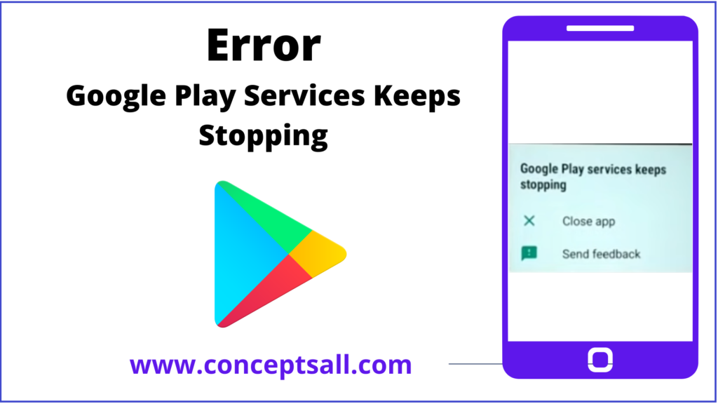 Google Play services keeps stopping