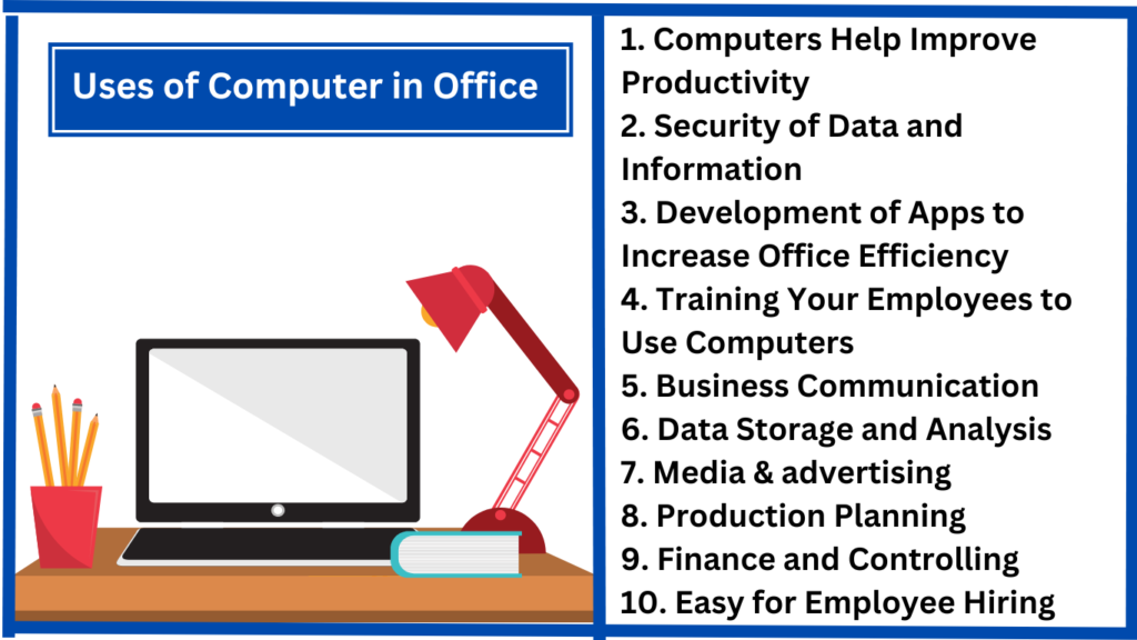 uses of computer in office