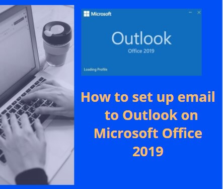 Set up email to outlook