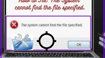 The system cannot find the file specified
