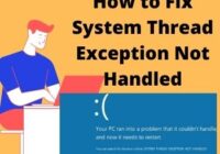 System thread exception Not Handled
