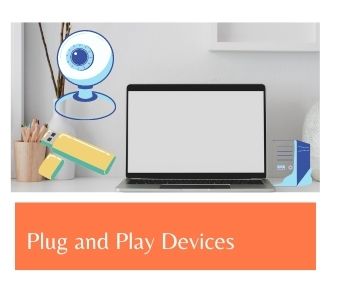 plug and play devices