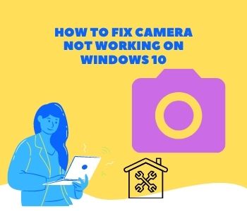 camera not working on Windows 10