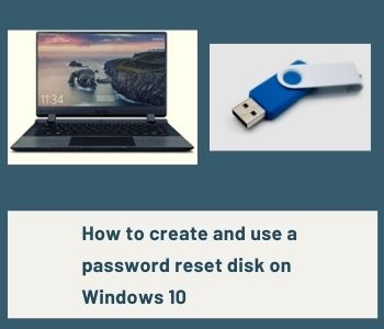 How-to-create-and-use-a-password-reset-disk-on-Windows-10