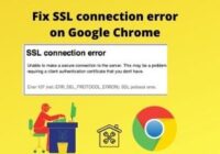 ssl conncetion error on google chrome