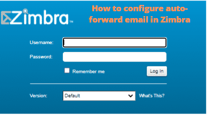 auto forward email in Zimbra