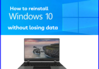 reinstall Windows 10 without losing data