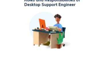 Roles And Responsibilities Of Desktop Support Engineer - Concepts All