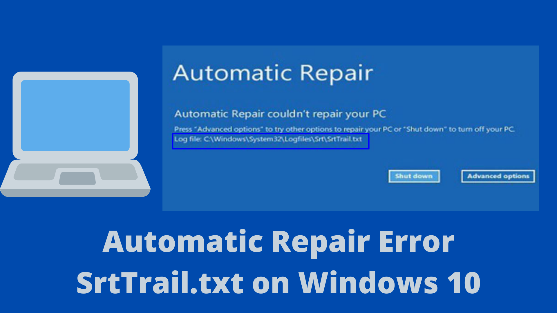 Srttrail txt windows 10. SRTTRAIL.txt. SRTTRAIL.txt ошибка при загрузке.