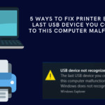 Printer the last USB device you connected to this computer malfunctioned