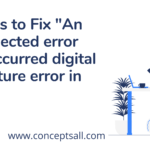 5 ways to Fix An unexpected error has occurred digital Signature error in EPF