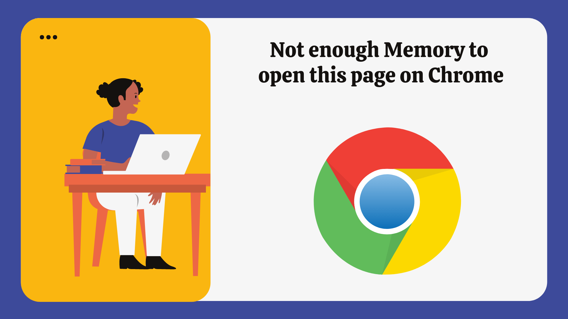 Not enough Memory to open this page Chrome