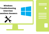Windows Troubleshooting Interview Questions Answers