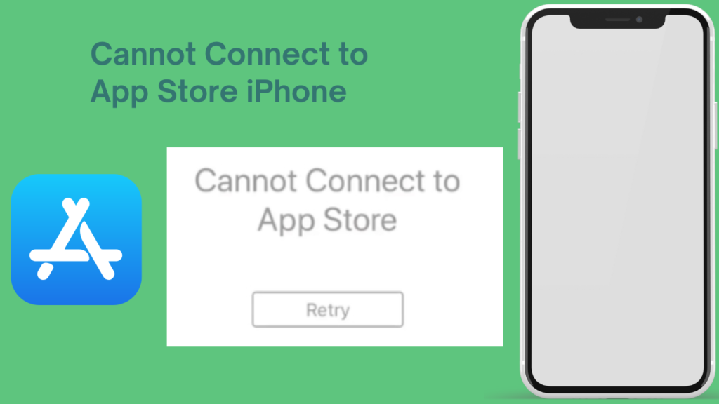 Cannot Connect to App Store iPhone