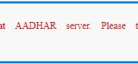 Temporary problem at AADHAR server please try after some time